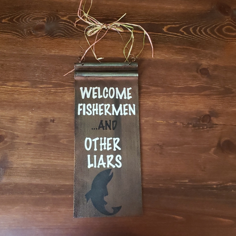 Welcome Fisherman Sign